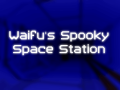 Waifu's Spooky Space Station