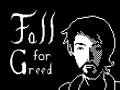 Fall for Greed