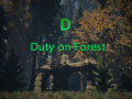 Duty on Forest