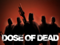 Dose of Dead
