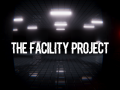 The Facility Project