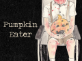 Pumpkin Eater