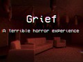 Grief (Unity 3D Horror Game)