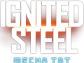 Ignited Steel: Mech Tactics