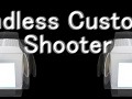 Endless Custom Shooter