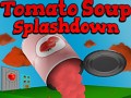 Tomato Soup Splashdown