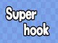 Super Hook
