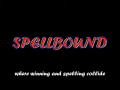 SPELLBOUND: A Spelling Gameshow!