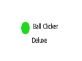 Ball Clicker Deluxe