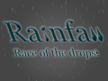 Rainfall: Race of the drops!