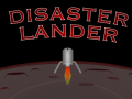 Disaster Lander