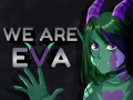 We are Eva
