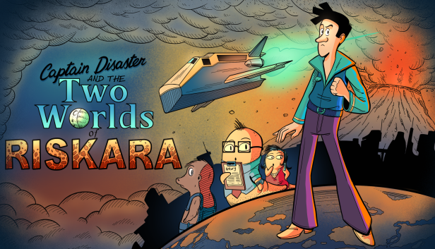 Captain Disaster and The Two Worlds of Riskara