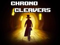 Chrono Cleavers