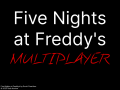Five Nights at Freddy's: Multiplayer