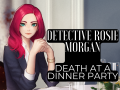Detective Rosie Morgan: Death at a Dinner Party