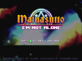 Mainasutto: I'm not Alone
