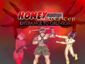 Honey on the Slaughter: Entrance to Oblivion