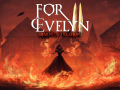 For Evelyn II - Shards of Creation