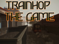 TRAINHOP: The Game 2.0