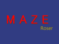 Maze Roser