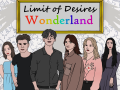 Limit of Desires: Wonderland