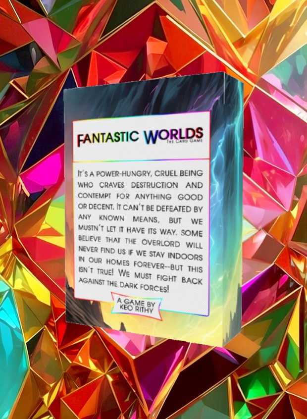 Fantastic Worlds, The Card Game.