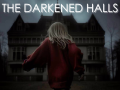 The Darkened Halls