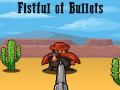 Fistful of Bullets