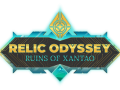 Relic Odyssey : Ruins Of Xantao