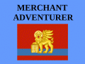 Merchant Adventurer