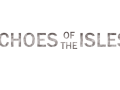 Echoes of the Isles