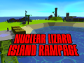 Nuclear Lizard Island Rampage