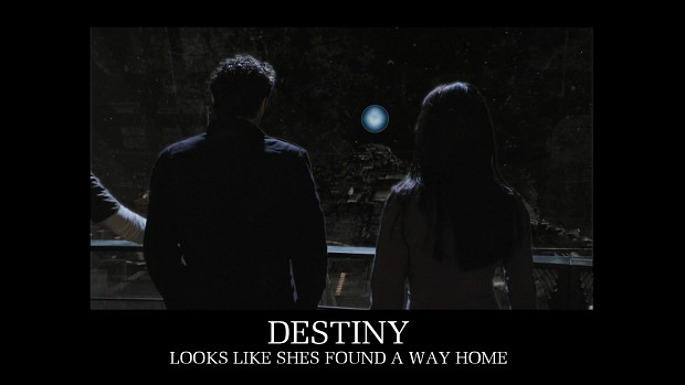 Destiny - Shes found a way home...