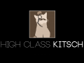 High Class Kitsch