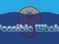 Possible Whale