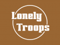 Lonely Troops
