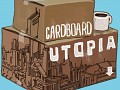 Cardboard Utopia