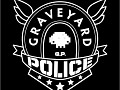 Graveyard Police