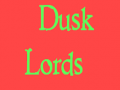 DuskLords