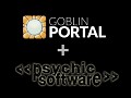 Goblin Portal and Psychic Software