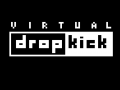 Virtual Dropkick