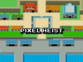 Pixel Heist