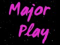 Major Play