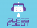 Glass Robot