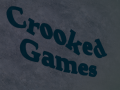 Crooked Games