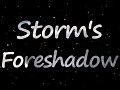 Storm's Foreshadow