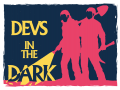 Devs in the Dark