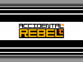 Accidental Rebel