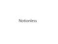 Notionless